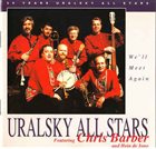 URALSKY ALL STARS Uralsky All Stars  featuring Chris Barber and Hein De Jong ‎: We`ll Meet Again album cover